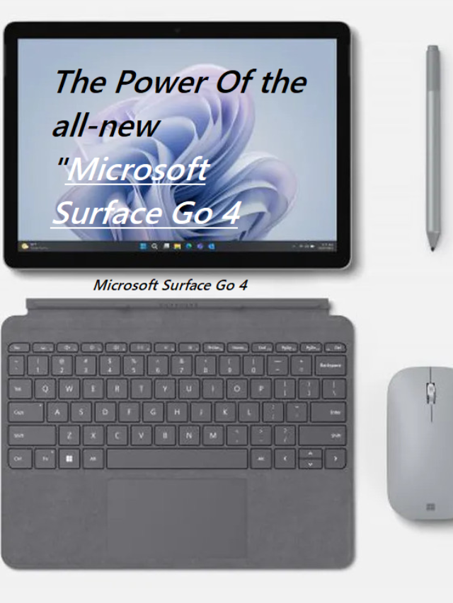 The Microsoft Surface Go 4: A Game-Changer in Business Laptops